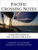 Pacific Crossing Notes cover image